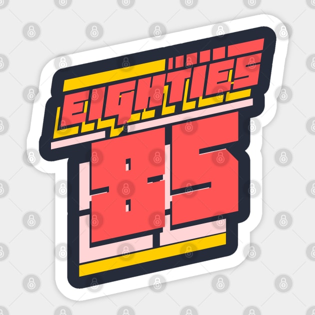 The eighties 1985 80s vintage retro Sticker by SpaceWiz95